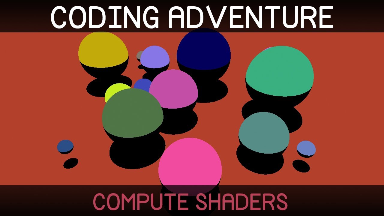 Coding Adventure Compute Shaders Youtube