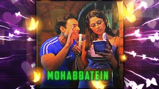 Chalte Chalte Mohabbatein Movie Song Status | Kya Yahi Pyar Hai Status | Mohabbatein Song Status |