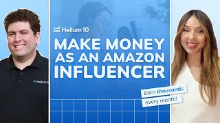 Amazon Influencer Program | Helium 10