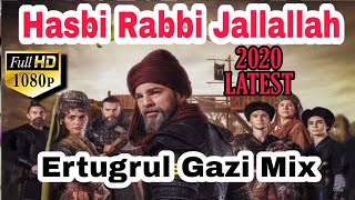 2020 Most Beautiful Kallam || حسبی ربی جل اللہ مافی قلبی || Hasbi Rabbi Jallallah, Ertugrul Gazi Nat