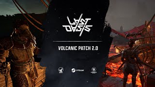 Last Oasis - Volcanic Update part II