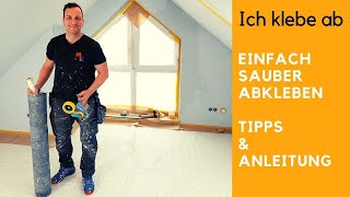 Abkleben vor dem streichen | einfach und sauber | Tipps und Tricks