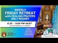 Friday Healing Service | Friday Healing Retreat | Fr Rojan George VC | VRCM Australia