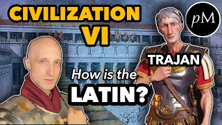 Trajan's Latin: Civilization VI. How is his pronunciation?