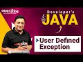 User Defined Exception | Custom Exceptions | Exception Handling | Java for Developers | #Java #Lec72