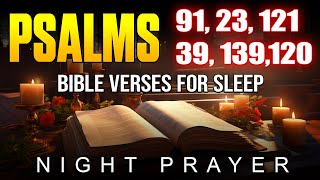 Play These Scriptures All Night And See What God Does | Psalms 91, 23, 121... Bible Verses For Sleep