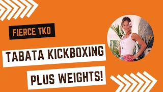 🔥🔥 FIERCE TKO TABATA KICKBOXING WORKOUT WITH WEIGHTS!!  NO REST DURING RECOVERY!  CARDIO KICKBOXING!