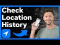 How To Check Location History On iPhone