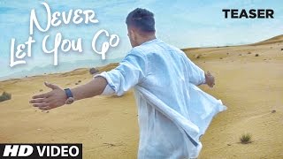 Never Let You Go (Baaton Ko Teri) Song Teaser | Releasing Soon