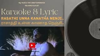 ராசாத்தி உன்ன காணாத | Rasathi Unna Kanatha Nenju #karaoke #ilaiyaraja #tamilsonglyrics  #tamil