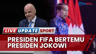 Presiden FIFA Bertemu Jokowi di Istana Merdeka Hari Ini, Bakal Bahas Soal Sepak Bola Indonesia