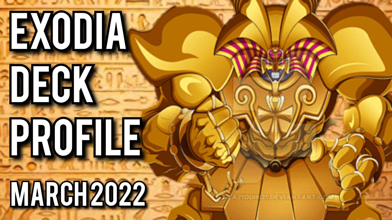 BEST! Exodia Deck Profile! MARCH 2022! - YouTube