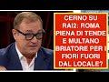 CERNO SU RAI2: ROMA PIENA DI TENDE E MULTANO BRIATORE PER I FIORI FUORI DAL LOCALE?