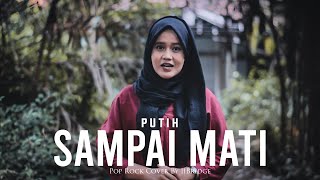 Putih - Sampai Mati (Pop Rock Version) | Cover By 11Bridge