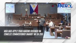 Mga nag-apply para maging susunod na Comelec commissioner umabot na sa 200