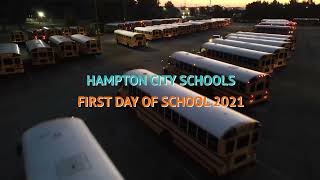 Hampton City Schools - First Day of School - September 7, 2021