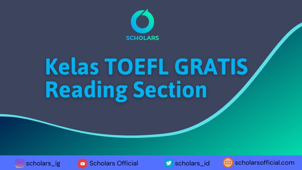 Kelas TOEFL Gratis: Reading Section: Materi Soal & Pembahasan Strategi ...