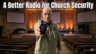How This Simple Radio Can Solve Your Church Security Comms Issues