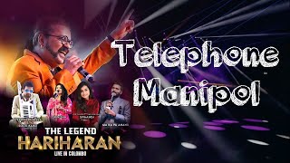 Telephone Manipol | Indian | Hariharan | The Legend Hariharan Live in Colombo 2023