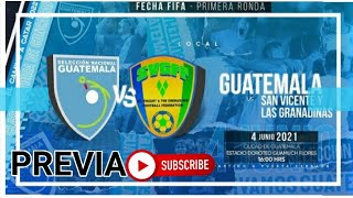 GUATEMALA VS SAN VICENTE Y LAS GRANADINAS (10-0) "RESUMEN"