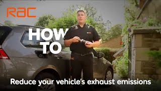 How to lower your vehicle's exhaust emissions