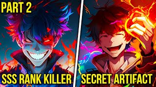 (2) He Is SSS Rank Killer Wants To Drop His Rank To Ordinary Person With Help Of A Secret Artifact