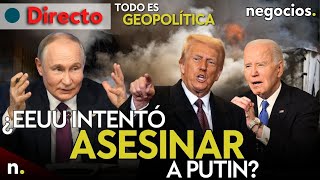 TODO ES GEOPOLÍTICA: ¿EEUU intentó asesinar a Putin?, Trump presiona a Latinoamérica y Francia avisa