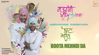 Boota Mehndi Da | Harbhajan Mann | Satrangi Peengh 3 | HM Records | Latest Punjabi Songs 2018