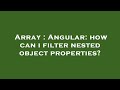 Array : Angular: how can i filter nested object properties?