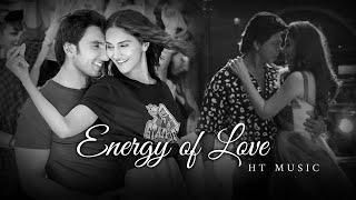 Energy of Love | HT Music | Arijit Singh | Bollywood Remix Songs 2023 | Best Bollywood Mashup |