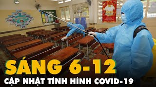 Sáng 6-12: Cả nước có 6.854 ca nặng; Hà Nội và TP.HCM tính toán cho trẻ tới trường