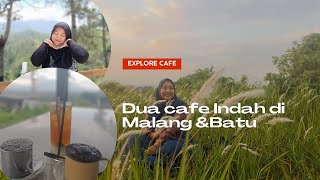 BERKUNJUNG KE DUA CAFE SEKALIGUS, HIDDEN CAFE DI BATU DAN KOTA MALANG