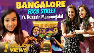 Bangalore Food Street ft. @HussainManimegalai | Sivaangi Krishnakumar