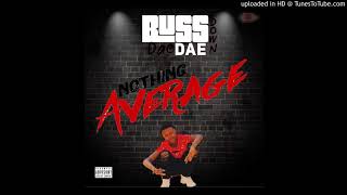 Bussdown daedae- nothing average (prod.Dre royal)