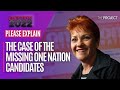 The Case Of The Missing One Nation Candidates