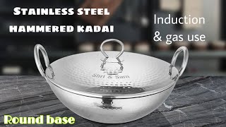 Sri\u0026Sam hammered Stainless steel 28cm kadai Review | Round base kadai | Heavy Gauge Steel kadai