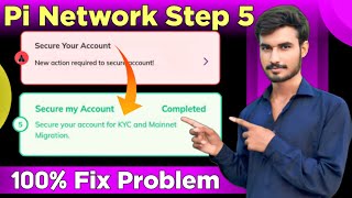 How to Complete Step 5 in Pi Network | Secure Your Account - Pi Network Step 5 Problem Solve