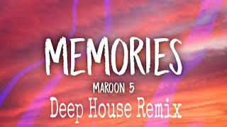 #Maroon5 #Memories #DeepHouse Maroon 5 - Memories (Deep House Remix)