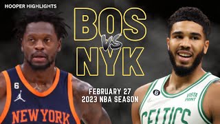 Boston Celtics vs New York Knicks Full Game Highlights | Feb 27 | 2023 NBA Season