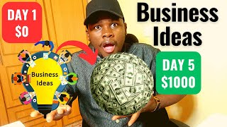 5 Business Ideas Guaranteed to Make You $1000 Per Day