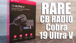 Cobra 19 Ultra V - Reviewing A Rare Bird