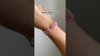 xoxo bracelet tutorial #beadedbracelet #tutorial #diy #preppy