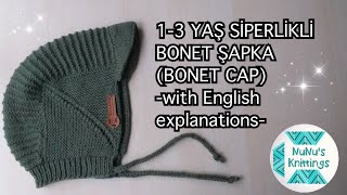 SİPERLİKLİ BONET ŞAPKA  (1-3 Yaş için)  BONET CAP (with English explanations)