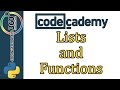 Learn Python with CodeCademy: Lists and Functions
