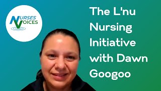 Empowering Indigenous Nursing Students: The Groundbreaking L'nu Nursing Initiative with Dawn Googoo