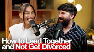 How To Lead Together & Not Get Divorced | Lyle Phillips & Allyson Phillips