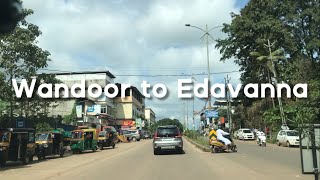 Driving from Wandoor to Edavanna 4K | Kerala | India