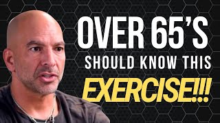 The #1 Exercise Everyone Over 65 MUST Know | Dr. Peter Attia on Longevity & Strength