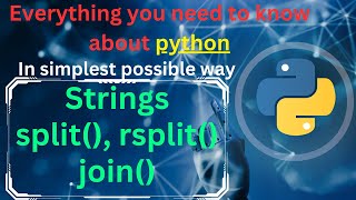 split(), rsplit(), join() methods in python | string manipulation | python tutorial for beginners