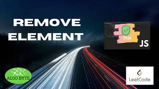 Oracle's Remove Element LeetCode Solution Explained -JavaScript